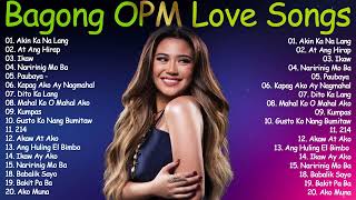 Tagalog love songs 2023 😍 Bagong OPM Ibig Kanta 2023 Playlist 😍Akin Ka Na Lang, At Ang Hirap