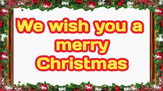 We Wish You a Merry Christmas with Lyrics | Christmas Song