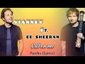 VIANNEY_Feat._ED_SHEERAN_-_Call_on_me_-_Paroles(lyrics)