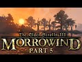 Morrowind - Part 5 - Fortune Favours The Grave