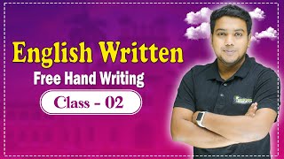 English Written | Free Hand Writing | Class 02 | University Admission Preparation