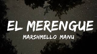 Marshmello, Manuel Turizo - El Merengue (Letra/Lyrics)  | 20 MIN