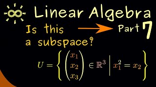 Linear Algebra 7 | Examples for Subspaces [dark version]