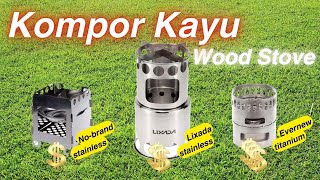 3 Kompor kayu wood stove stainless titanium