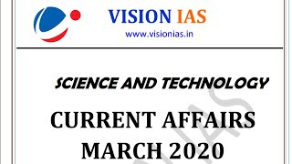 Vision IAS Monthly Magazine -- March 2020 | UPSC | SCIENCE AND TECHNOLOGY | PART 2