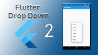 Flutter : Drop down 2 | Flutter Tutorial