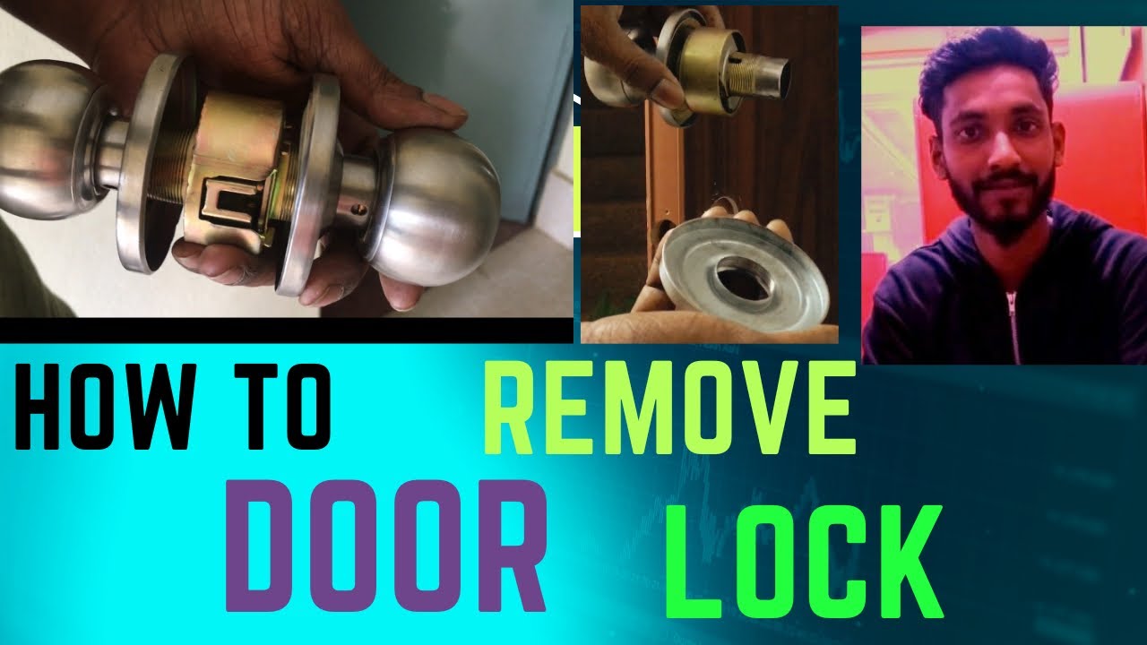 How To Remove Door Lock Youtube