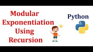 #Recursion Modular Exponentiation Using Recursion | Data Structures & #Algorithms | #Python