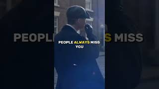 PEOPLE WILL MISS YOU WHEN 😈🔥~ Thomas shelby😎🔥~ Attitude status🔥~ peaky blinders whatsApp status