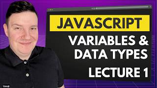 JavaScript Variables & Data Types - JavaScript for Beginners - Part 1