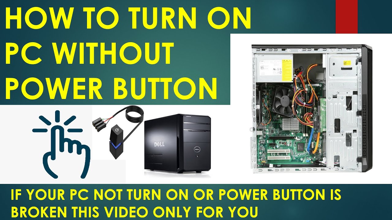 How To Start A Computer Without Power Button | How To Turn On PC ...