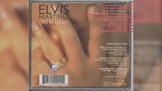 Elvis Martinez -  El Profesor (Audio Oficial) álbum Musical Así te Amo - 2003