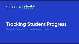 SEQTA - Tracking Student Progress