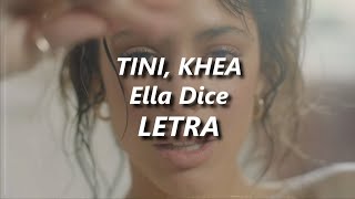 KHEA, TINI - ELLA DICE ❤️| LETRA
