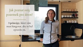 Jak poznám svůj pozemek pro život? | 3 principy, které musí fungovat. | Architektura života