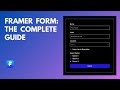 Framer Form Tutorial: The Complete Guide