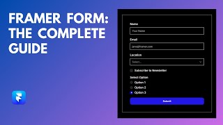Framer Form Tutorial: The Complete Guide