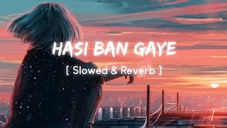 Hasi - ( Female Version ) [ Slowed & Reverb ] lofi song || New Trending lofi song ||