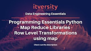Programming Essentials Python - Map Reduce Libraries - Row Level Transformations using map