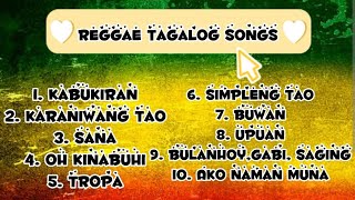 Reggae Tagalog Songs||Reggae non stop music||Reggae Remix