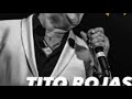 Tito Rojas mix by DJ Tan