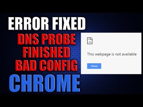 Как исправить ошибку «DNS_PROBE_FINISHED_BAD_CONFIG» в Chrome 2016