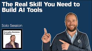 The Real Skill You Need to Build AI Tools
