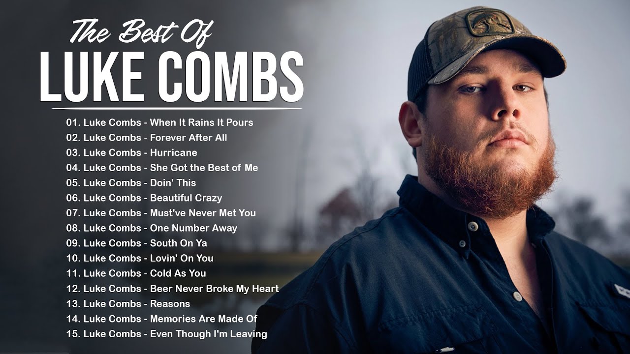 Country Music Playlist 2023 - The Best Of Luke Combs - Luke Combs ...