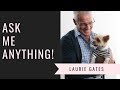 Ask Me Anything With Laurie Gates