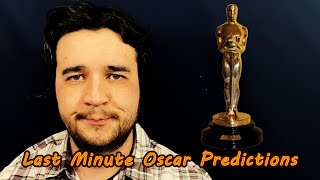Last Minute Oscar Predictions 2022