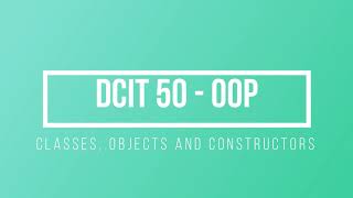 Java Objects and Classes | Java Programming | DCIT 50 | Tagalog
