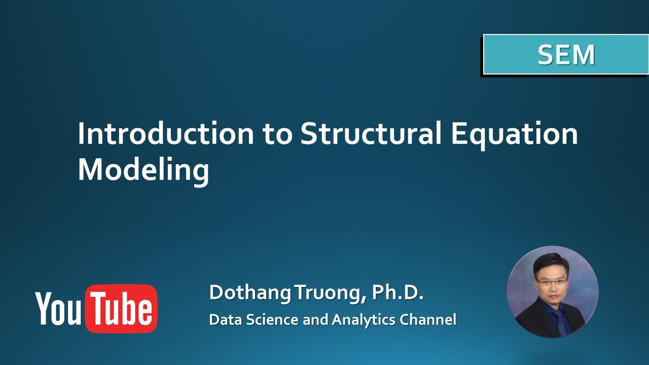 Introduction To Structural Equation Modeling Method - YouTube