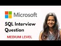 Microsoft SQL Interview Question - FAANG SQL Interview Question #sql #sqlforbeginners 