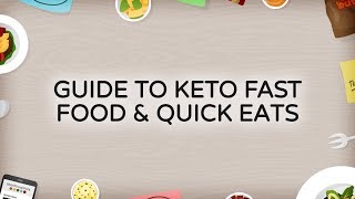 Keto and Fast Food/Quick Eats