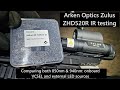 Arken Zulus ZHD520R pt.1-of-2: 850nm & 940nm IR testing