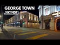 【4K|HDR】GEORGETOWN | BEACH STREET | PENANG