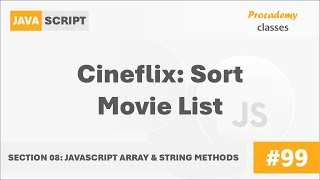 #99 Cineflix: Sort Movie List | Array & String Methods | Complete Modern JavaScript Course