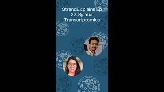 StrandExplains Spatial Transcriptomics (Episode 21)