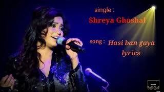 Shreya Ghoshal song / Hasi ban gaye / Hamari Adhuri kahani/ Emraan Hashmi Vidya Balan