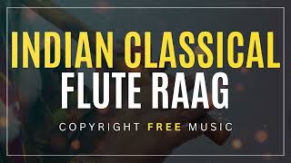 Indian Classical Flute Raag - Copyright Free Music