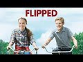 Flipped (2010) Movie ||  Callan McAuliffe, Madeline Carroll,  Rebecca De Mornay || Review and Facts