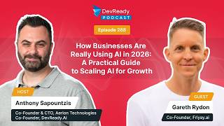 How Businesses Are Really Using AI in 2026-A Practical Guide to Scaling AI |Ep 288 |DevReady Podcast