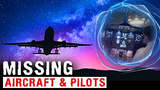 MISSING AIRCRAFT and PILOTS - Mysteries with a History