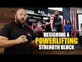 Designing the Perfect Strength Block for Powerlifters