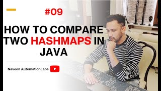 #9 - How to compare two #HashMaps in Java - By Key-Value, By Value and By Keys