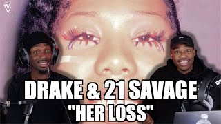 Drake & 21 Savage - Her Loss | FIRST REACTION