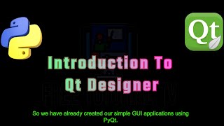 4. PYTHON GUI APPLICATION DEVELOPMENT----Introduction to Qt Designer