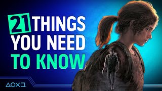 The Last of Us Part I - 21 Things You Need To Know
