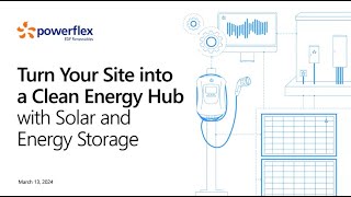 Turning Your Site Into a Clean Energy Hub With Solar and Energy Storage