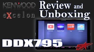 Kenwood Excelon's New  DDX795 unboxing and review